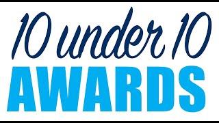 2024 10 Under 10 Awards