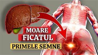 PRIMELE SEMNE CĂ FICATUL TĂU E PE MOARTE!