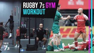 Pro Rugby 7s Gym Workout (Vancouver 7s) | This is 7s Ep39.