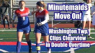 Washington Township 3 Clearview 2 (2OT) | Girls Soccer Playoffs Quarterfinal | Castorina Golden Goal