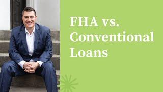 FHA vs Conventional Loan Comparison | Jeremy Drobeck