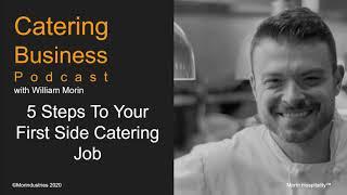 5 Steps To Your First Side Catering Job