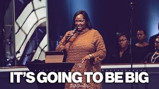 Sunday Sermon | "It's Going To Be Big" with Pastor Sharon Riley