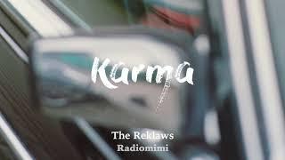 The Reklaws - Karma(Lyrics)