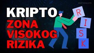 KRIPTO ZONA VISOKOG RIZIKA - Kriptovalute 2023