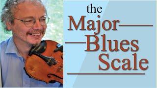 Major Blues Scale for violin/fiddle