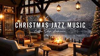 Christmas Porch Ambience  Relaxing Christmas Jazz Music with Snowfall & Crackling Fireplace to Work