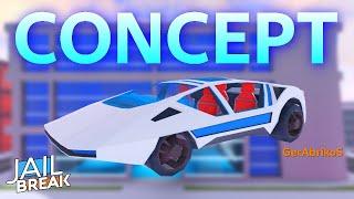 САМАЯ ДОРОГАЯ МАШИНА В ДЖЕЙЛБРЕЙК ! *Concept Car*