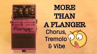 BOSS BF-3 FLANGER PEDAL - More than a Flanger! Chorus, Tremolo & Vibe AS WELL