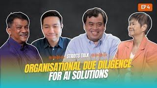 Straits Talk | The New Face of Organisational Due Diligence amid Emerging AI Requirements