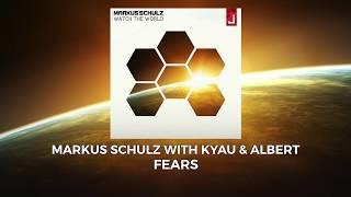 Markus Schulz feat. Kyau & Albert - Fears