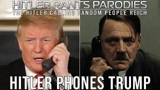 Hitler phones Trump