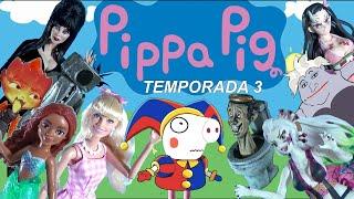 Pippa Pig - Temporada 3 (Completa)