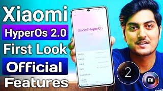 Xiaomi HyperOs 2.0 First Look With Features and First Batch