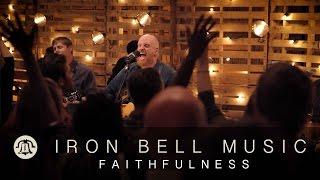 FAITHFULNESS // IRON BELL MUSIC Ft. @stephenmcwhirter