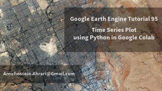 Google Earth Engine Tutorial-95: Series Plot using Python in Google Colab