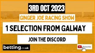 'Just the one selection from Galway today' | Horse racing tips | Ginger joe racing | betting.co.uk