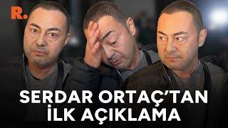 Serdar Ortaç'tan ilk açıklama: Kötü örnek olduysam...