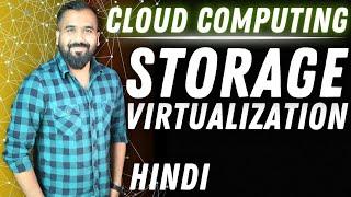 Storage Virtualization Explained in Hindi l Cloud Computing Series