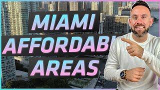 Top 3 Affordable Areas - Miami