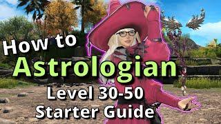 Dawntrail 7.05 Astrologian Starter Guide for Level 30-50: New to the Job? Start Here!