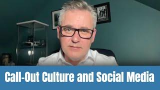 Call-Out Culture and Social Media