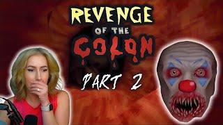 Revenge Of The Colon | The Midnight Walk | Part 3
