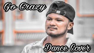 "Go Crazy"-CHRIS BROWN & YOUNG THUG  || Sandeep kisku || dance cover video 2021