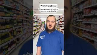 The most creative insults | Retail Life