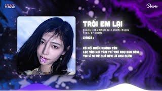 Trói Em Lại - Quang Hùng MasterD (Duzme Remix) / Audio Lyrics