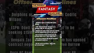 The Phinest Fantasy Headlines: Offseason Headlines ft. Allen Robinson, Joe Burrow, and more!
