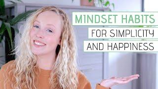 MINDSET HABITS for a Simpler and Happier Life 