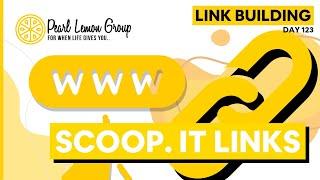 Scoop.it Links Link Building | Day 123