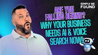 Adapting to AI & Voice Search: Boost Your Business Success Today!"