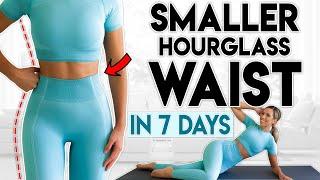 SMALLER HOURGLASS WAIST in 7 Days | 10 minute Home Workout