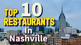 The TOP 10 Must Try Restaurants in Nashville | Dining In Music City