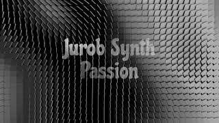 Jurob Synth - Passion