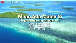 Qasidah - Mhan Ada Maleo Si Cover Song Nurfianti Mahri