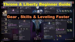 Throne & Liberty Beginner Guide:  Gear, Skills & Leveling Up Faster