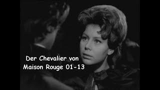 Der Chevalier von Maison Rouge  Teil 1-3 (69 min.)