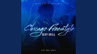 Chicago Freestyle (Sexy Drill Remix)