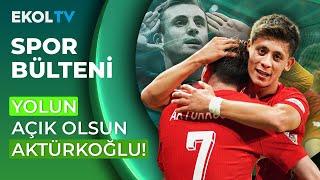 Kerem Aktürkoğlu Galatasaray'a Veda Etti | Ekol TV Spor Bülteni