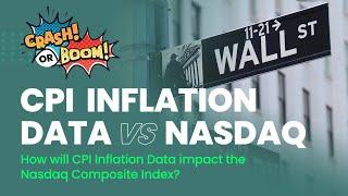 CPI Inflation Data and How it Impacts the NASDAQ, Stockmarket, and Stocks