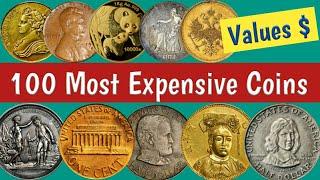 Most Expensive Coins In The World | 100 Rare Most Valuable Coins Worth Money To Look For