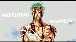 Zoro nothing happened (4k)