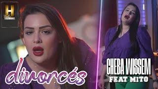 Cheba Wissam divorcés (clip studio) ft Mito