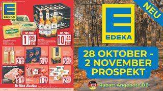 EDEKA Werbung Prospekt - Angebote ab 28.10.2024 | Rabatt Angebote DE