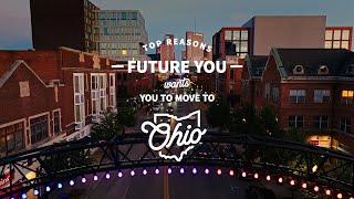 Top Reasons Future You Wants to Move to Ohio
