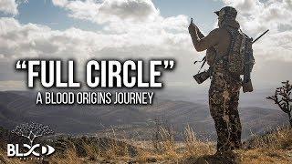 Blood Origins Journey - "Full Circle"