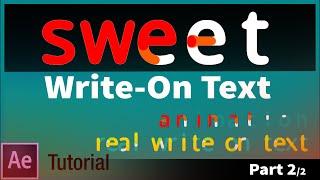 Real Write On Text generator / After Effects Tutorial Part 2/2